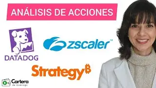 AN&Aacute;LISIS T&Eacute;CNICO DE ACCIONES PARA NO PERDER DINERO: DATADOG, ZSCALER y STRATEGY