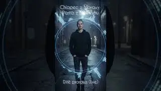 Chlapec z Moravy feat Parta z Brooklynu - Dítě proroka (live)