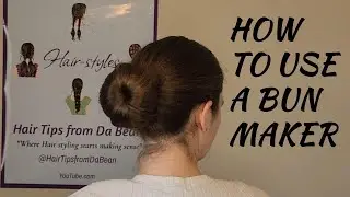 How To Use A Bun Maker | Two Different Methods For Different Length Hair | Beginner's Tutorial