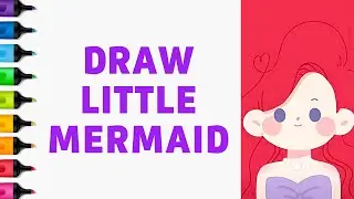 How to Draw Ariel from The Little Mermaid with Beautiful Hair