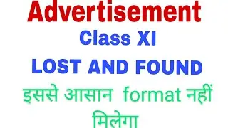 class XI LOST AND FOUND advertisement/ very easy format