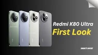 Redmi K80 Ultra First Look FINALLY, IT'S OFFICIAL