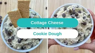 Cottage Cheese Cookie Dough