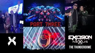 THUNDERDOME 2024 VLOG [PART THREE] EVIL SHREK VISUALS AND SURPRISED B2B2B #excision