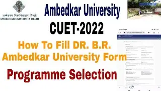 How To Fill Dr. B.R Ambedkar University Registration Form 2022 Admission form 2022 CUET