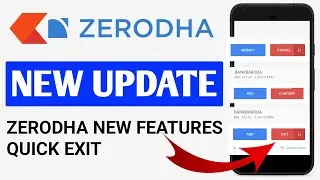 Zerodha Quick Exit New Update | Zerodha Kite App Quick Exit Features | Quick Exit Kaise Use Kare?