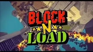 Block N' Load Gameplay first Impressions w commentary