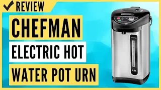 Chefman Electric Hot Water Pot Urn Review
