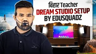 Online Teaching Studio Setup in Bihar | Real Experience with Edusquadz