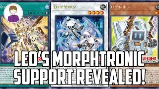 LEO'S MORPHTROPNIC SUPPORT REVEALED! Yu-Gi-Oh