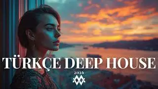 T&uuml;rk&ccedil;e Deep House 2026 🇹🇷 | En &ccedil;ok Dinlenen Mağaza Background 2 Saatlik Deep Mix