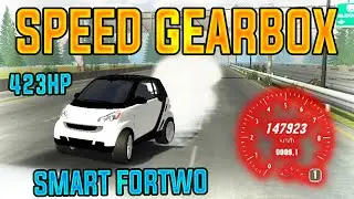 Smart Fortwo 423hp Speed Gearbox🥳 - Car Parking Multiplayer
