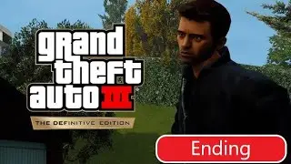 GTA III: Definitive Edition - Ending | No Commentary