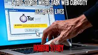 Deep Web Nightmares: 5 True Stories Where Dark Web Curiosity Destroyed Lives