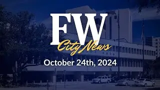 Get the Latest City News!  October 24th, 2024