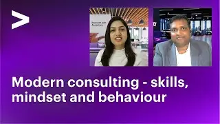 Reinvent with Accenture: The Consulting Mindset | Episode 3