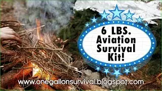 Emergency Aviation Survival Kit, 6 lb. aviation survival kit, One Gallon Aviation Survival kit.