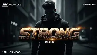 STRONG 💪 | Punjabi AI Song | Never Give Up | H M Audio Lab #StrongSong #PunjabiAISong #HMAudioLab