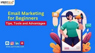 Email Marketing for Beginners - Tips, Tools and Advantages