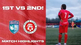 1ST VS 2ND! | Walton & Hersham vs Poole Town - Match Highlights