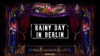 Monty Python - Rainy Day in Berlin (Official Lyric Video)