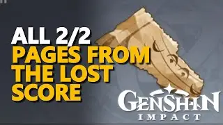 How to get all Pages From a Lost Score Genshin Impact