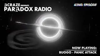 ACRAZE - PARADOX RADIO #042