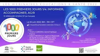 Webinaire - Les 1000 premiers jours : informer, accompagner, agir
