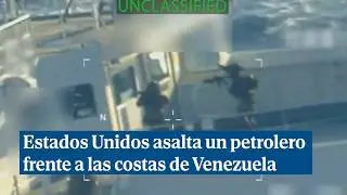 Estados Unidos asalta un petrolero frente a las costas de Venezuela