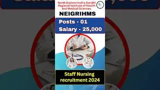 NEIGRIHMS staff nurse recruitment 2024