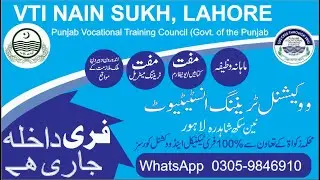 VTI Vocational Training Institute Nain Sukh Lahore | 100% Free Course Information | VTI Nain Sukh