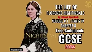 PARTY 4~ CHAPTER 5~THE LIFE OF FLORENCE NIGHTGALE ~The Religious Sanction: Suggestions for Thought