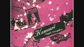 Kemuri - Along the Longest Way ( single complete ver. )