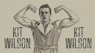 Kit Wilson Entrance Video &ldquo;Man Up&rdquo;
