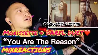 Morissette Amon and Daryl Ong | Duet:  You Are The Reason | MiXREACTIONS
