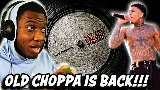 NLE CHOPPA DONE PLAYING 😤 &ldquo;Set The Record Straight&rdquo; REACTION