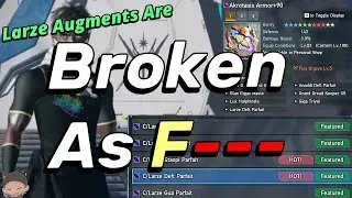 These Larze Augments Are Broken As Hell | PSO2 NGS