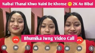 Naibai Thanai Khwo Naini De Khonse 2K Ao Bibai 🤭 Video Call
