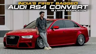 INDIA'S FIRST BAGGED AUDI RS4 CONVERT 🇮🇳🔥 10 LAKHS WORTH MODIFICATION☠️