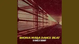 Showa Mara Dance Beat