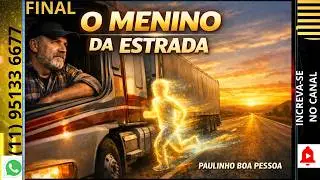 FINAL- O MENINO DA ESTRADA.