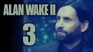 Late Night Tonight with Alan Wake! ~Alan Wake 2~ [3]