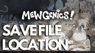 Mewgenics Save Game Files/Config File Location On PC