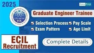 ECIL Recruitment 2025 | Selection process | Age limit | ECIL GET 2025 | Notification out #ecil