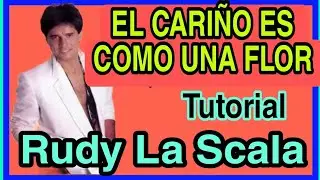 Como Tocar EL CARI&Ntilde;O ES COMO UNA FLOR Tutorial Guitarra Rudy La Scala..