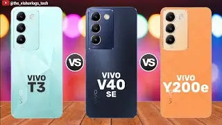 VIVO T3 5G vs VIVO V40 SE vs VIVO Y200e || Price ⚡ Full Comparison Video 🔥 Which one is Better?