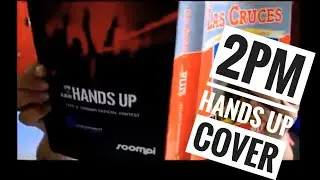 FM 2PM Hands Up MV re-upload