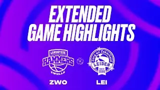 Landstede Hammers vs. Zorg en Zekerheid Leiden Extended Game Highlights