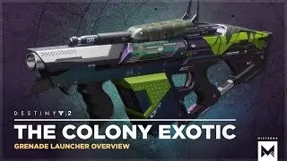 Destiny 2: Exotic Grenade Launcher 'The Colony' Perk Overview And Gameplay