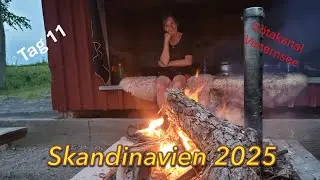 SKANDINAVIEN 2025 - Tag 11/19 - Sjötorp GötaKanal/Vänernsee